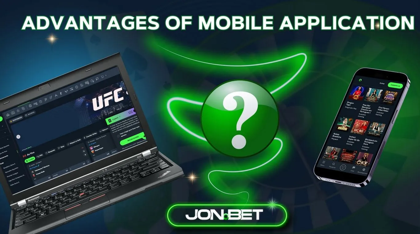 Benefits of Using the Jonbet Mobile App. Advantages of mobile application.