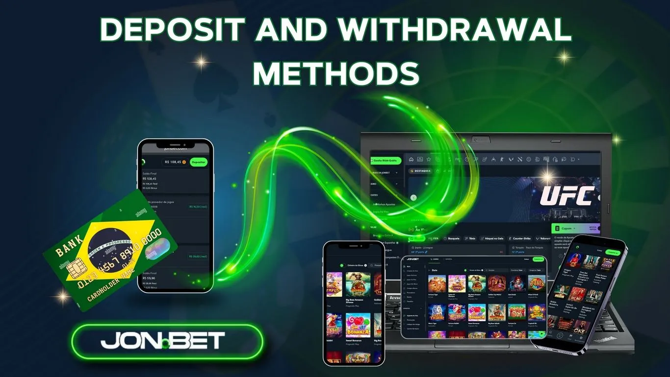 Deposit and Withdrawal Methods Jonbet